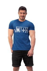 ?Math (Blue T) -Clothes for Mathematics Lover - Foremost Gifting Material for Your Friends, Teachers, and Close Ones
