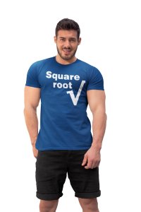Square root ? (Blue T) -Clothes for Mathematics Lover - Foremost Gifting Material for Your Friends, Teachers, and Close Ones