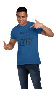 Kuch to gadbad hai(BG Black) (Blue T) -Clothes for Mathematics Lover - Foremost Gifting Material for Your Friends, Teachers, and Close Ones