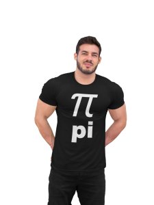 Pi (Black T) -Clothes for Mathematics Lover - Foremost Gifting Material for Your Friends, Teachers, and Close Ones