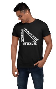 Hypothenues, Base, perpendicular (Black T) -Clothes for Mathematics Lover - Foremost Gifting Material for Your Friends, Teachers, and Close Ones