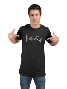f(x)=?xy2 (Black T) - Clothes for Mathematics Lover - Foremost Gifting Material for Your Friends, Teachers, and Close Ones