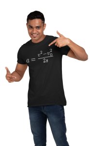 a=(v^2-v^2 0)/2s (Black T) -Clothes for Mathematics Lover - Suitable for Math Lover Person - Foremost Gifting Material for Your Friends, Teachers, and Close Ones