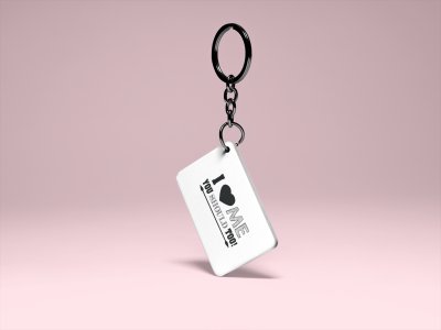 I Love me You Should too- Printed Keychain