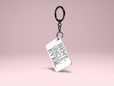 Best uncle Ever Black text- Printed Keychain
