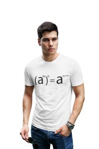 (a square m)n= a square mxn (White T) -Clothes for Mathematics Lover - Foremost Gifting Material for Your Friends, Teachers, and Close Ones