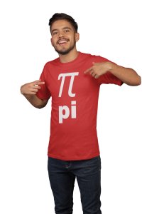 Pi -Clothes for Mathematics Lover - Suitable for Math Lover Person - Foremost Gifting Material for Your Friends, Teachers, and Close Ones