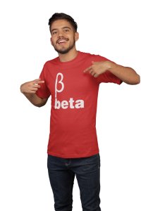 Beta -Clothes for Mathematics Lover - Suitable for Math Lover Person - Foremost Gifting Material for Your Friends, Teachers, and Close Ones