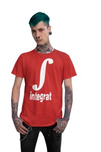 Integrat -Clothes for Mathematics Lover - Suitable for Math Lover Person - Foremost Gifting Material for Your Friends, Teachers, and Close Ones