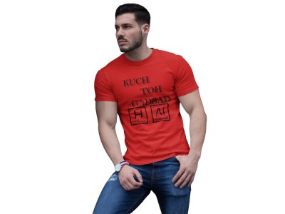 Kuch to gadbad hai - Clothes for Mathematics Lover - Suitable for Math Lover Person - Foremost Gifting Material for Your Friends, Teachers, and Close Ones