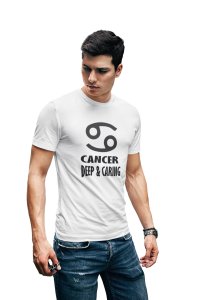 Cancer, Deep and Caring (White T) - Printed Zodiac Sign Tshirts - Made especially for astrology lovers people