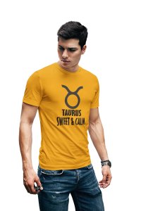 Taurus, sweet and calm (BG Black) (Yellow T) - Printed Zodiac Sign Tshirts - Made especially for astrology lovers people