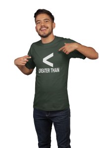 Greater Than (Green T)- Clothes for Mathematics Lover - Suitable for Math Lover Person - Foremost Gifting Material for Your Friends, Teachers, and Close Ones