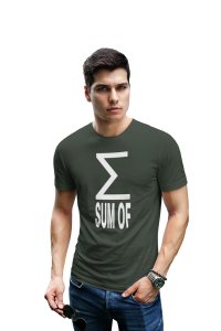 Sum Of (Green T)- Clothes for Mathematics Lover - Suitable for Math Lover Person - Foremost Gifting Material for Your Friends, Teachers, and Close Ones