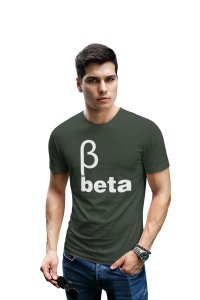 Beta (Green T)- Clothes for Mathematics Lover - Suitable for Math Lover Person - Foremost Gifting Material for Your Friends, Teachers, and Close Ones