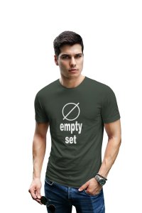 Empty set (Green T)- Clothes for Mathematics Lover - Suitable for Math Lover Person - Foremost Gifting Material for Your Friends, Teachers, and Close Ones