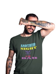 Another Night At The Bar, Round Neck Gym Tshirt - Foremost Gifting Material for Your Friends and Close Ones