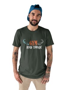 Gym and Tonic, Round Neck Gym Tshirt - Foremost Gifting Material for Your Friends and Close Ones