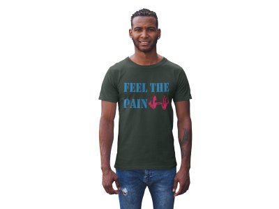 Feel The Pain, 1 Dumble, Round Neck Gym Tshirt - Foremost Gifting Material for Your Friends and Close Ones