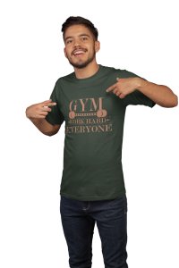 Gym, Work Hard Everyone, (BG Brown), Round Neck Gym Tshirt - Foremost Gifting Material for Your Friends and Close Ones