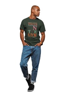 Focus On The Gym, Round Neck Gym Tshirt - Foremost Gifting Material for Your Friends and Close Ones