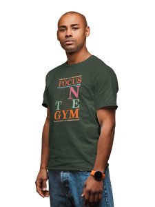 Focus On The Gym, Round Neck Gym Tshirt - Foremost Gifting Material for Your Friends and Close Ones