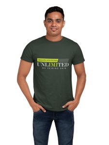 Health and Fitness, Unlimited, No Pain, No Gain, (BG Green and White), Round Neck Gym Tshirt - Foremost Gifting Material for Your Friends and Close Ones