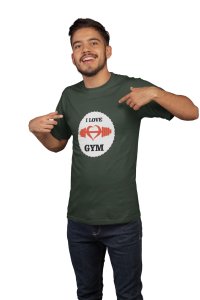 I Love Gym, Round Neck Gym Tshirt - Foremost Gifting Material for Your Friends and Close Ones