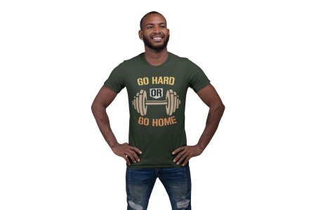 Go Hard or Go Home, Brown Short Dumble, Round Neck Gym Tshirt - Foremost Gifting Material for Your Friends and Close Ones
