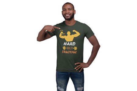 Hard But Fruitful, Round Neck Gym Tshirt - Foremost Gifting Material for Your Friends and Close Ones