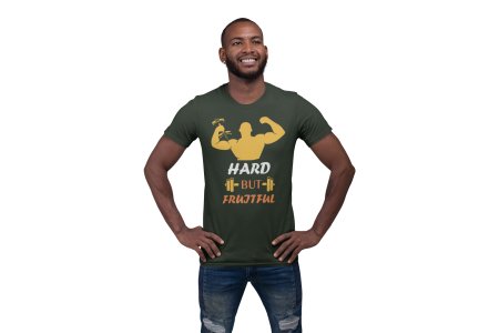 Hard But Fruitful, Round Neck Gym Tshirt - Foremost Gifting Material for Your Friends and Close Ones
