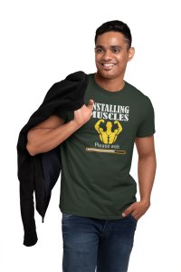 Installing Muscles loading, Round Neck Gym Tshirt - Foremost Gifting Material for Your Friends and Close Ones