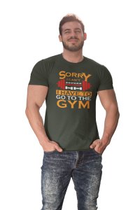 Sorry I Can't, Round Neck Gym Tshirt - Foremost Gifting Material for Your Friends and Close Ones
