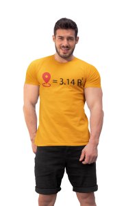 Location=3.14R2 (Yellow T) -Tshirts for Maths Lovers - Foremost Gifting Material for Your Close Ones