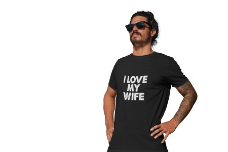 my wife -printed family themed cotton blended half-sleeve t-shirts made for men (black)