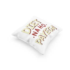 Diet Na Ho Payega - Printed Pillow Covers For Bollywood Lovers(Pack Of Two)