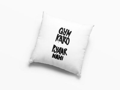 Gym Karo Pyaar Nahi- Printed Pillow Covers For Bollywood Lovers(Pack Of Two)