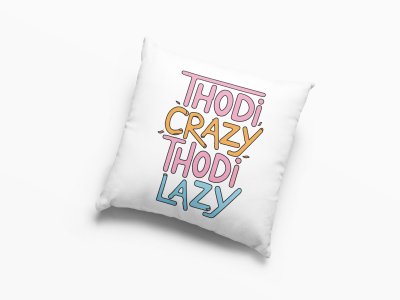 Thodi Crazy Thodi Lazy- Printed Pillow Covers For Bollywood Lovers(Pack Of Two)