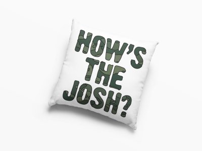 How's The Josh - Printed Pillow Covers For Bollywood Lovers(Pack Of Two)