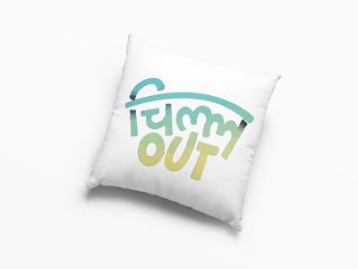 Chill Out - Printed Pillow Covers For Bollywood Lovers(Pack Of Two)