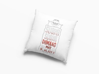 Subha Subha Dimaag Mat Khao - Printed Pillow Covers For Bollywood Lovers(Pack Of Two)
