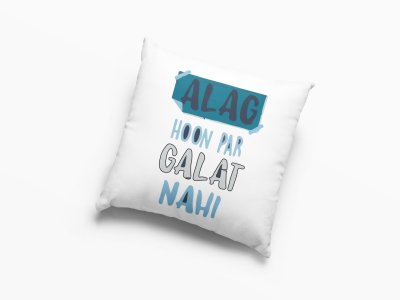 Alag Hoon Par Galat Nahi- Printed Pillow Covers For Bollywood Lovers(Pack Of Two)