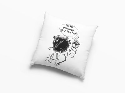 Meri Pahuch Upar Tak Hai !!!- Printed Pillow Covers For Bollywood Lovers(Pack Of Two)