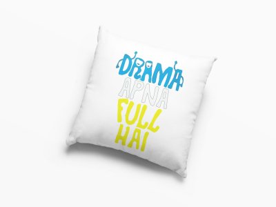 Drama Apna Full Hai - Printed Pillow Covers For Pet Lovers(Pack Of Two)