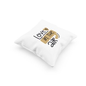 Love Is In The Air -Printed Pillow Covers For (Pack Of Two)
