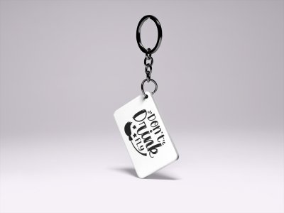 Don't drink & fly Black Text-Printed Acrylic Keychains(Pack Of 2)