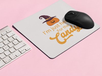 I'm just here -Halloween Theme Mousepads