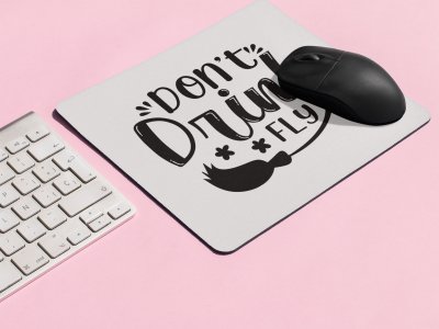 Don't drink & fly Black Text -Halloween Theme Mousepads