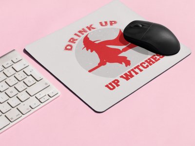 Drink up witches, Flying witch -Halloween Theme Mousepads