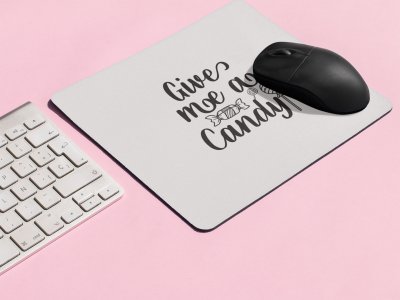 Give me a candy Halloween text - Halloween Theme Mousepads